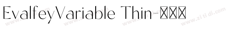 EvalfeyVariable Thin字体转换